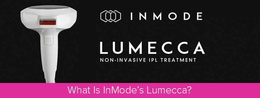 What Is InMode’s Lumecca?