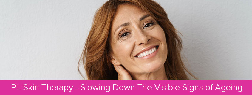 IPL Skin Therapy – Slowing Down The Visible Signs of Ageing