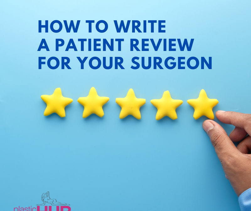 How To Write A Patient Review For Your Surgeon
